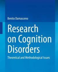 Research on cognition disorders : theoretical and methodological issues